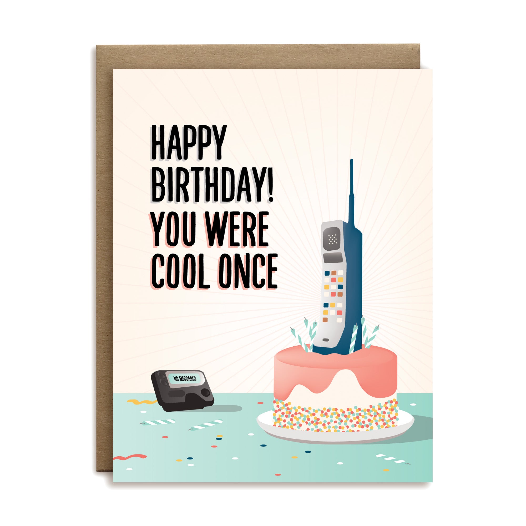 Happy birthday you were cool once old brick cellphone birthday greeting card by I’ll Know It When I See It