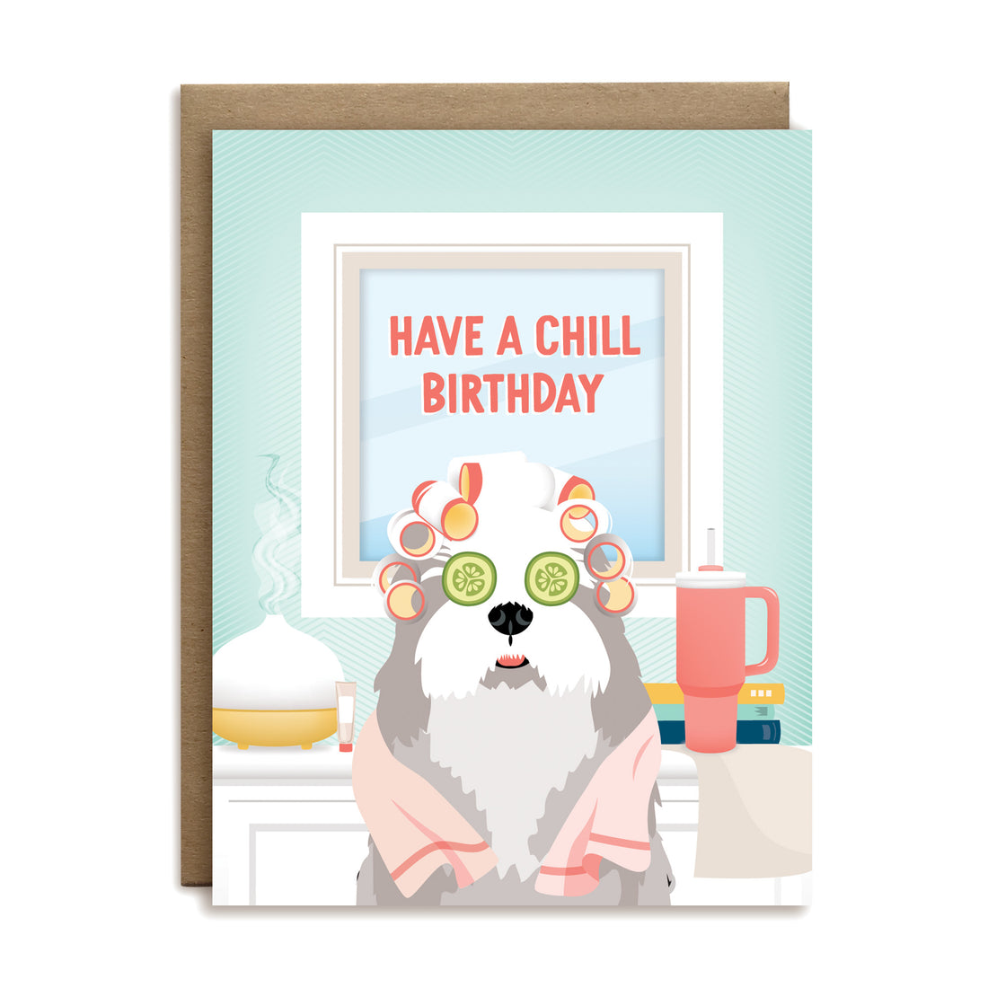 Have a chill birthday greeting card by I&