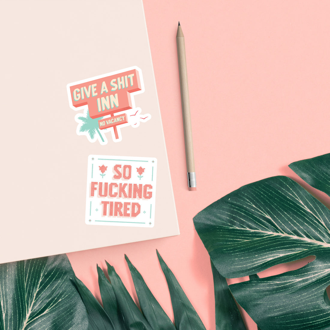 Give a shit inn no vacancy and so fucking tired vinyl stickers by I&