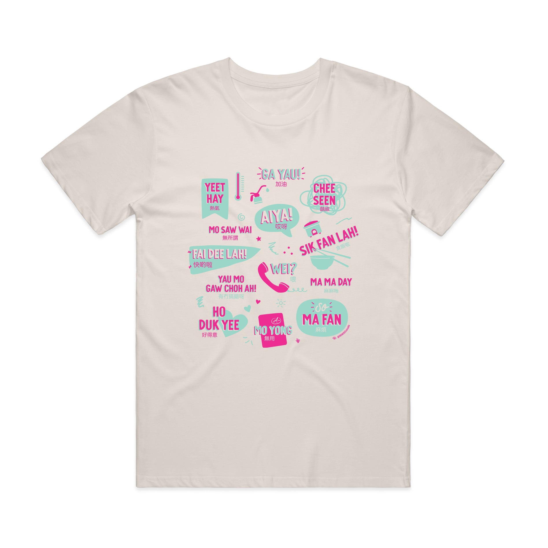 Cantonese sayings tee by I&