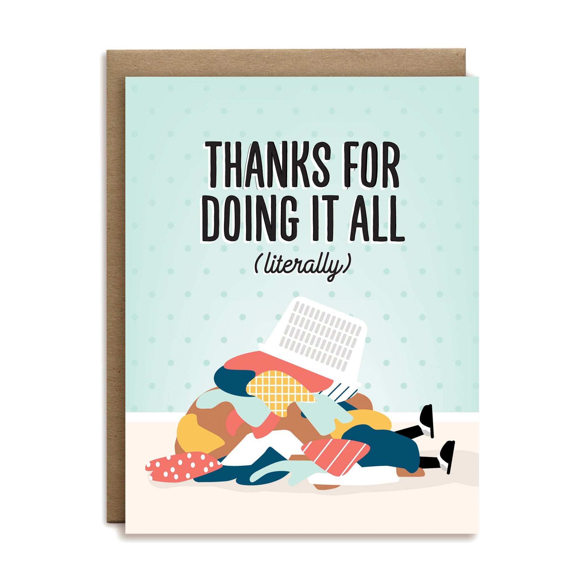 Thanks for doing it all (literally) thank you greeting card by I&