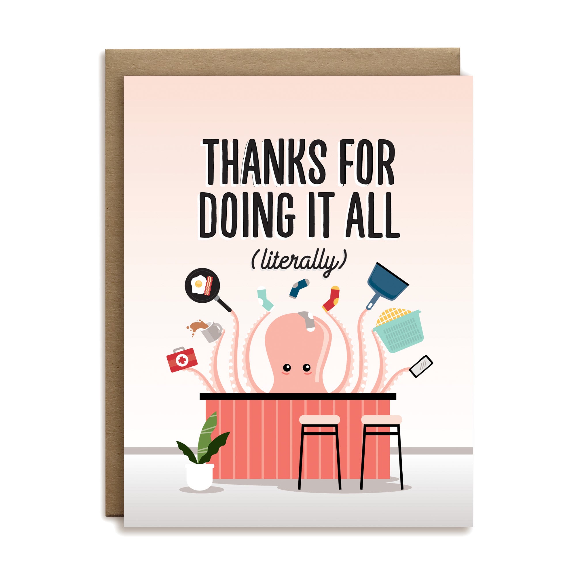 Thanks for doing it all (literally) thank you greeting card by I&