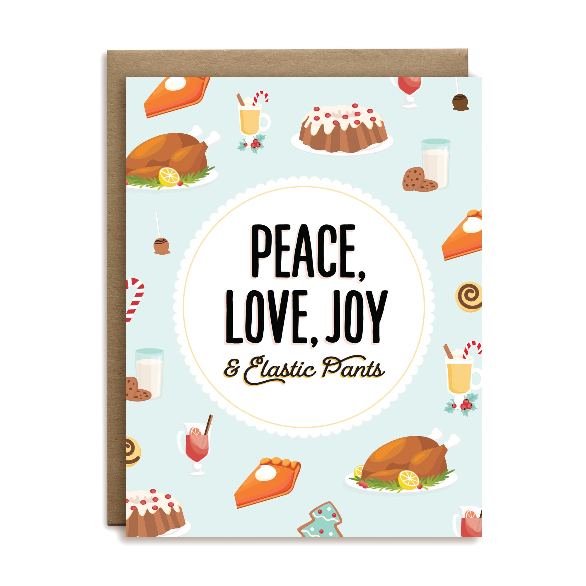 Peace, love, Joy and elastic pants holiday greeting card by I’ll Know It When I See It