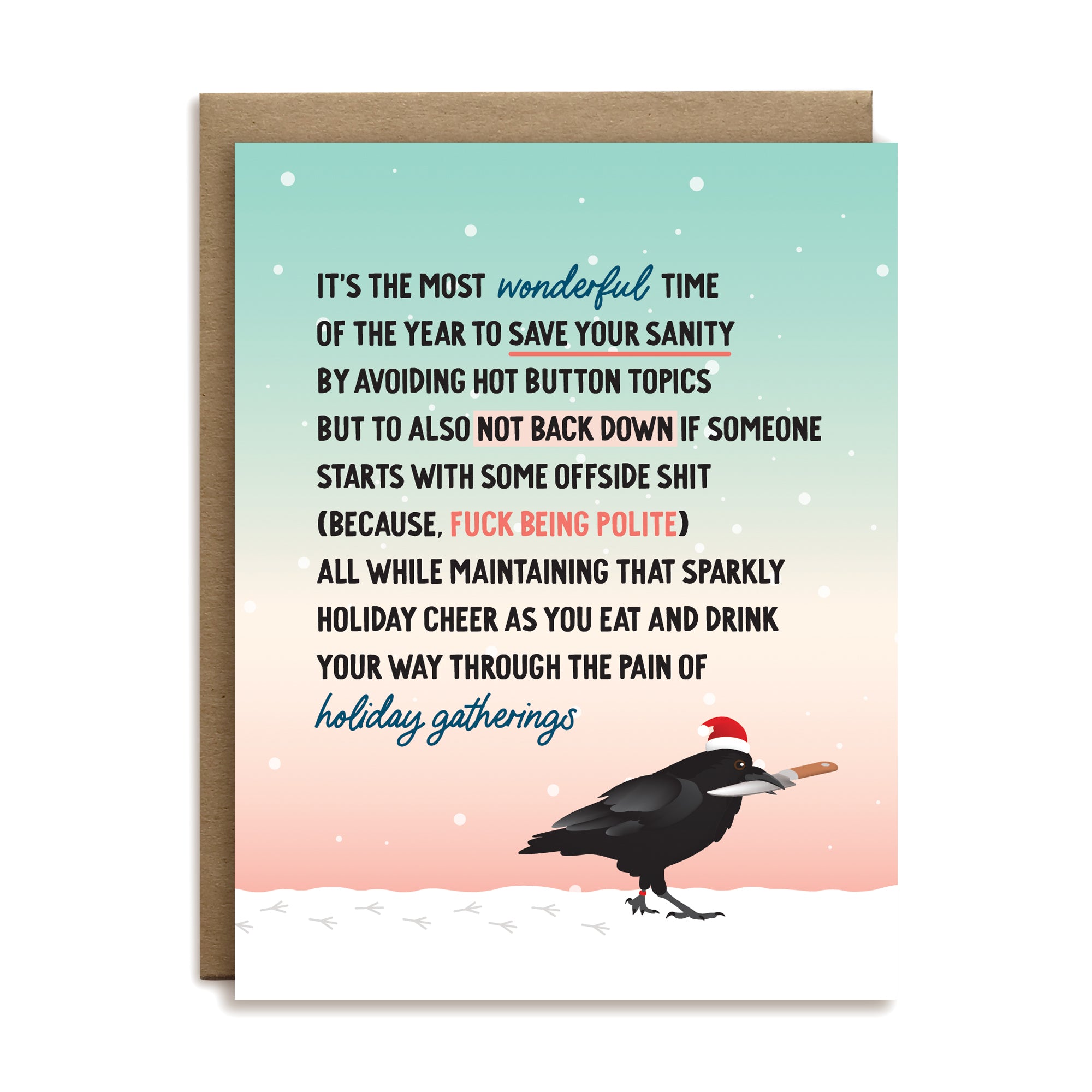 Save your sanity rant crow Christmas greeting card by I&