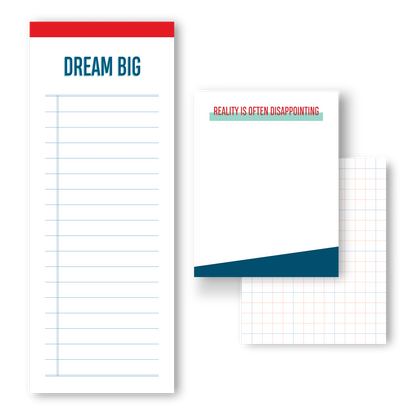 Dream big, reality is often disappointing notepad trio