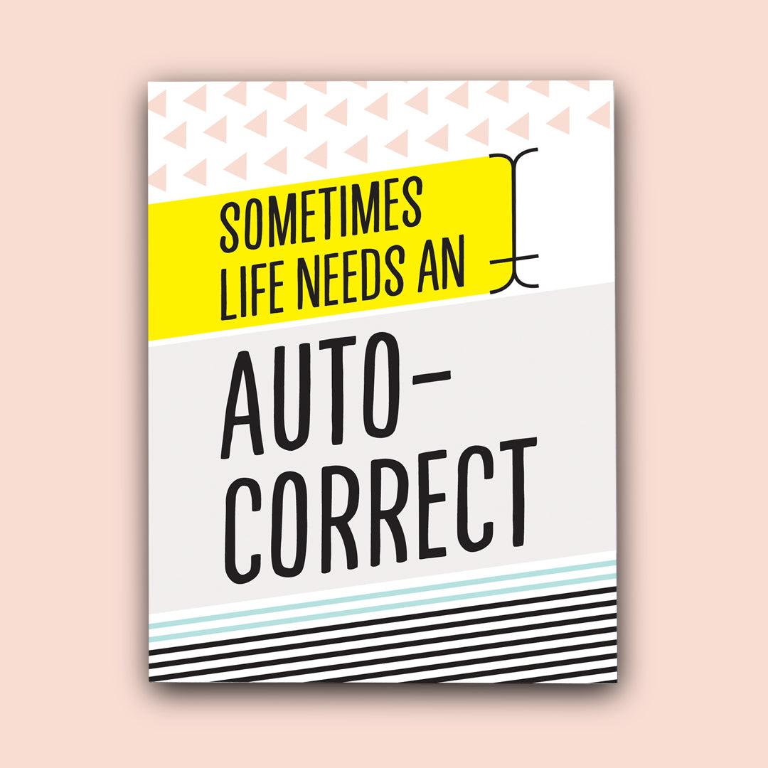 Sometimes life needs an auto-correct