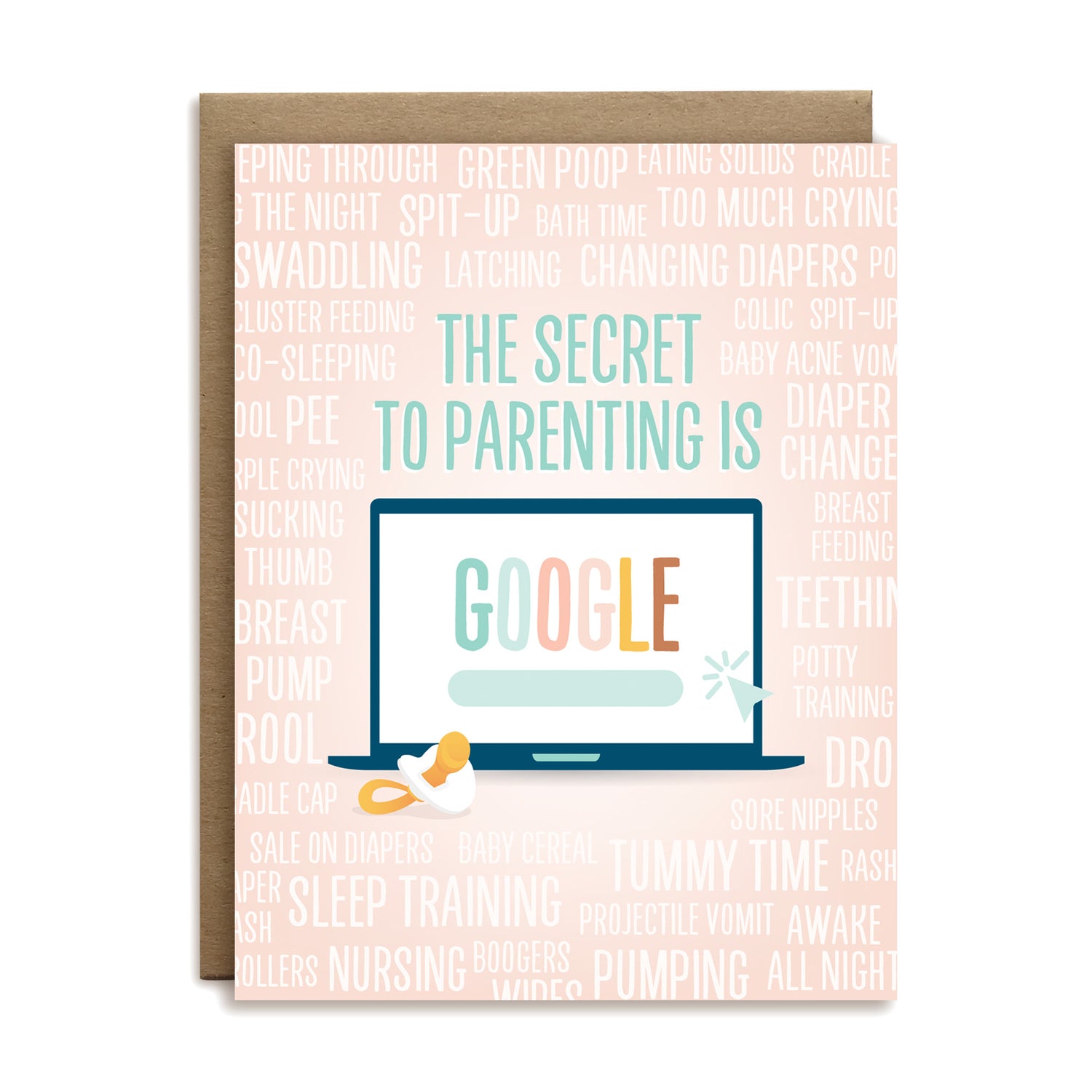 The secret to parenting is Google baby greeting card by I’ll Know It When I See It