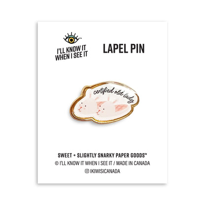 Certified old lady lapel pin by I&