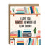 I love you almost as much as I love books greeting card by I&