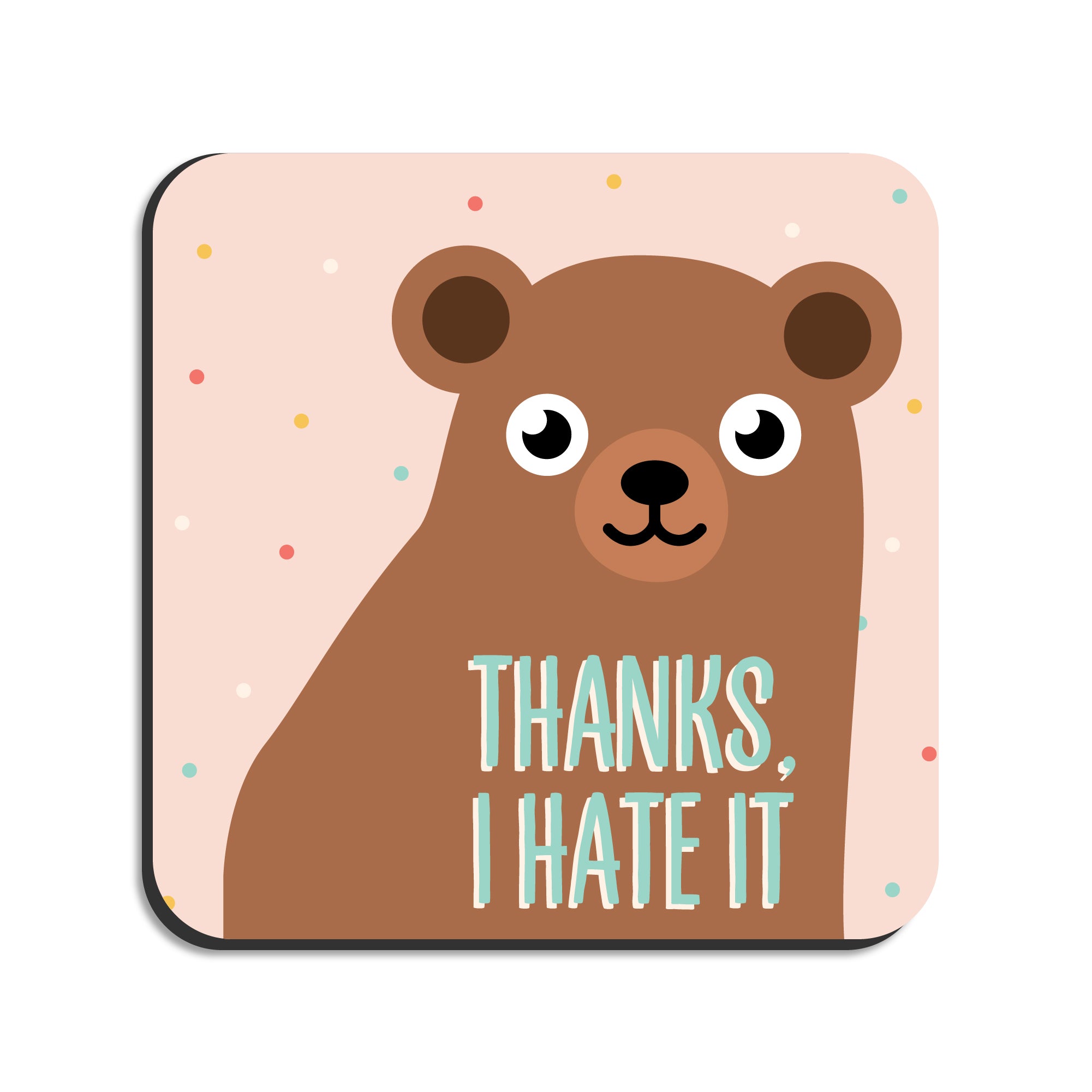 Thanks, I hate it magnet by I&