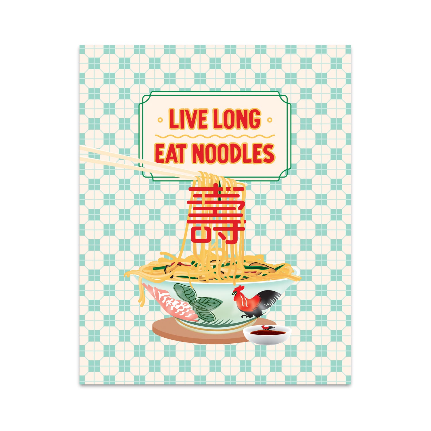 Live long eat noodles print by I&
