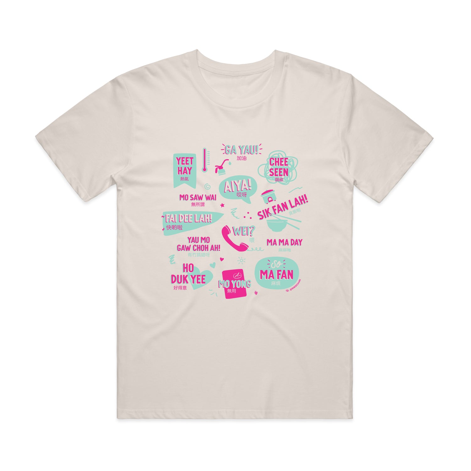 Cantonese sayings tee by I&