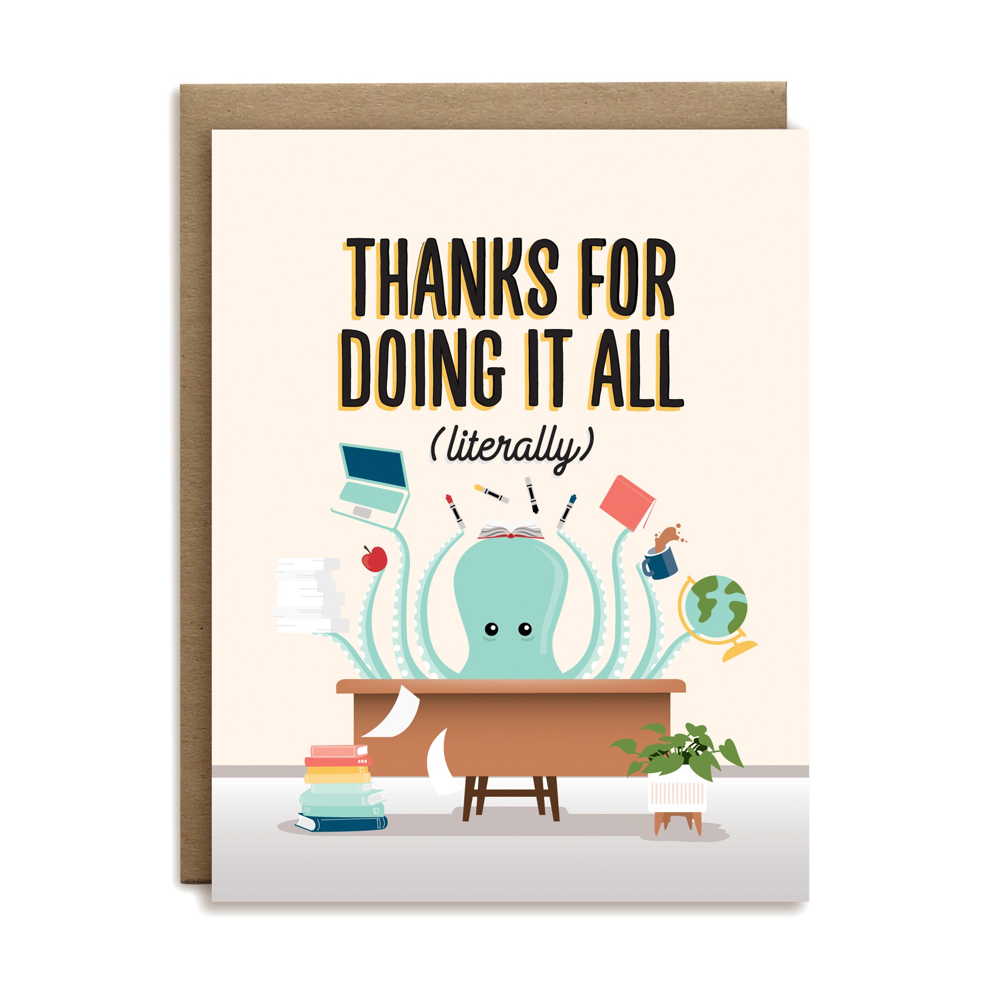Thank you for doing it all (literally) thank you teacher greeting card by I&