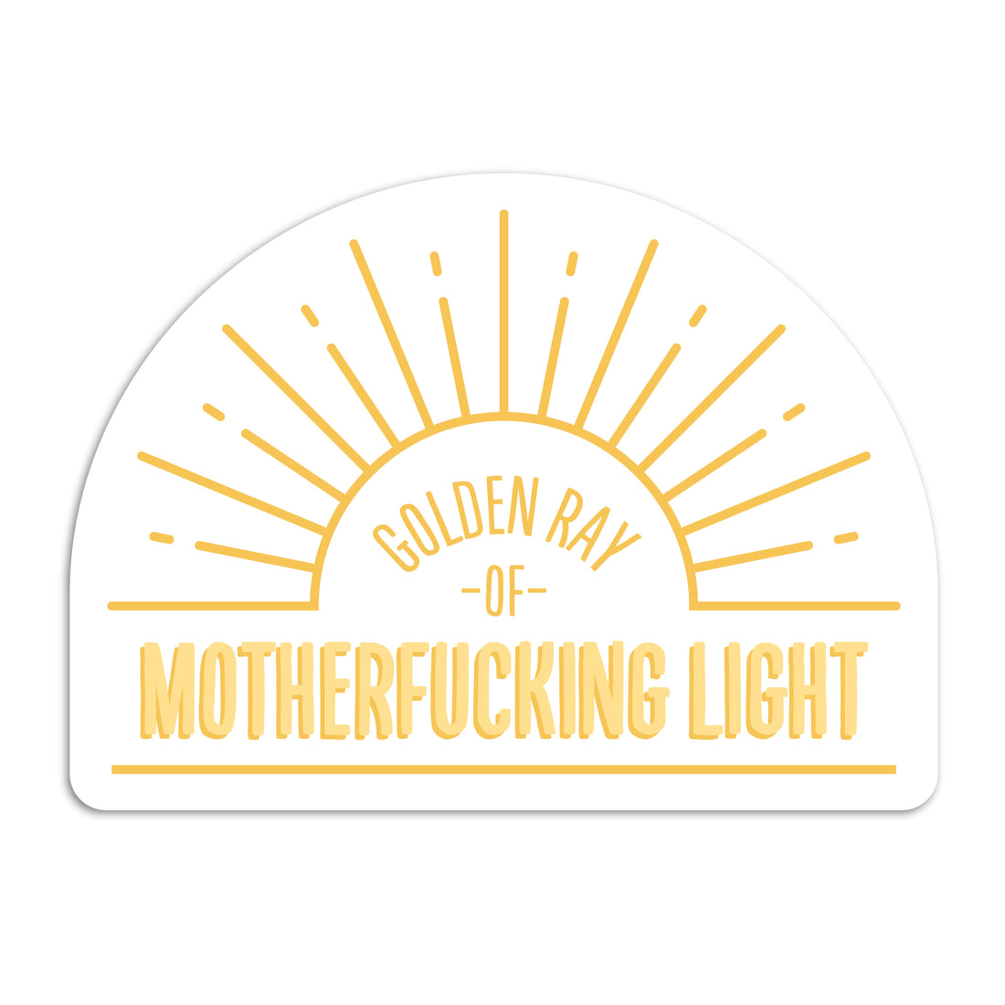 Golden ray of motherfucking light vinyl sticker by I&