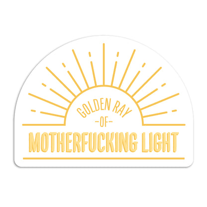Golden ray of motherfucking light vinyl sticker by I&