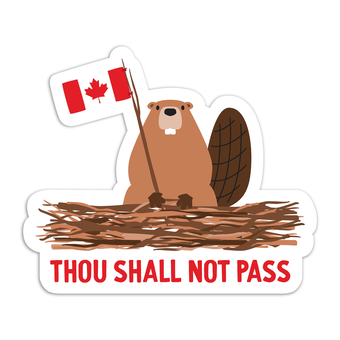 Thou shall not pass Canada beaver vinyl sticker by I&