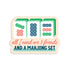 All I need are three friends and a mahjong set vinyl sticker by I&