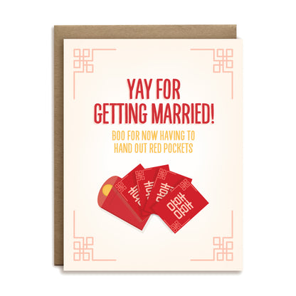 Yay for getting married! Boo for now having to hand out red pockets wedding greeting card by I&