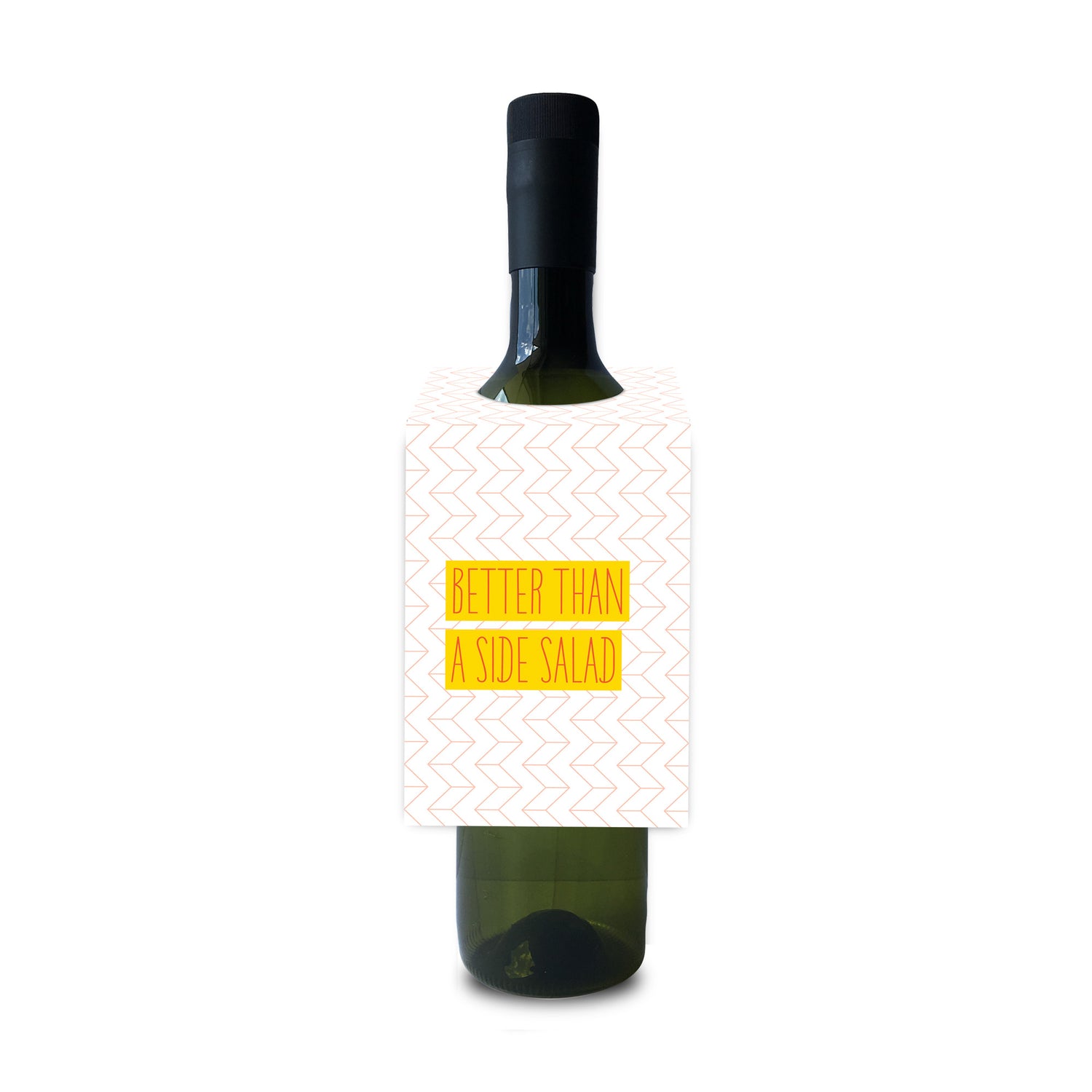 Better than a side salad wine and spirit tag by I&