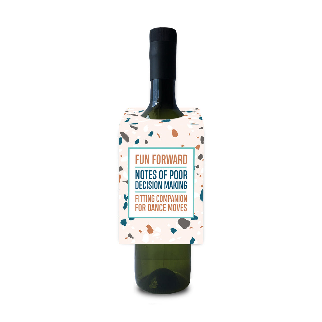 Fun forward, notes of poor decision making, fitting companion for dance moves wine and spirit tag by I&