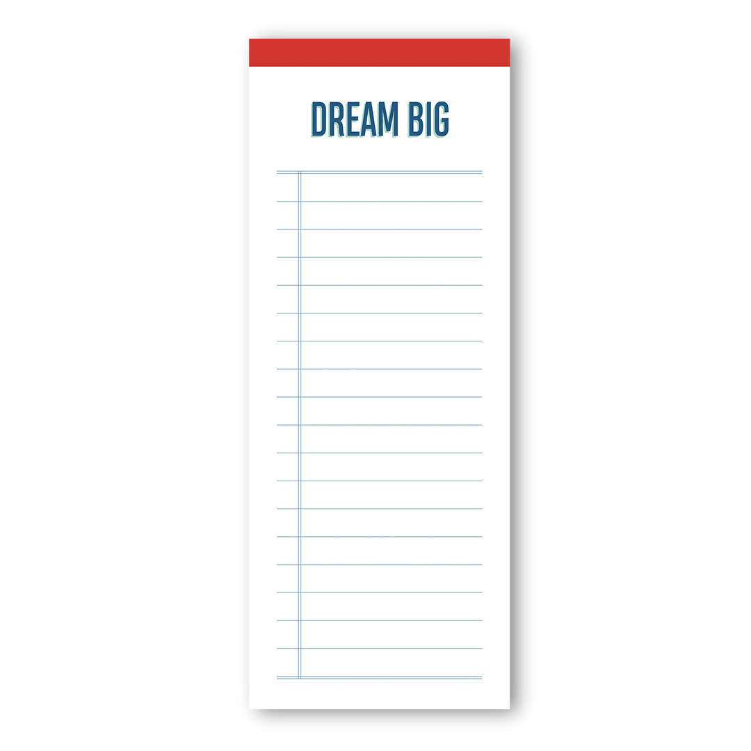 Dream big notepad