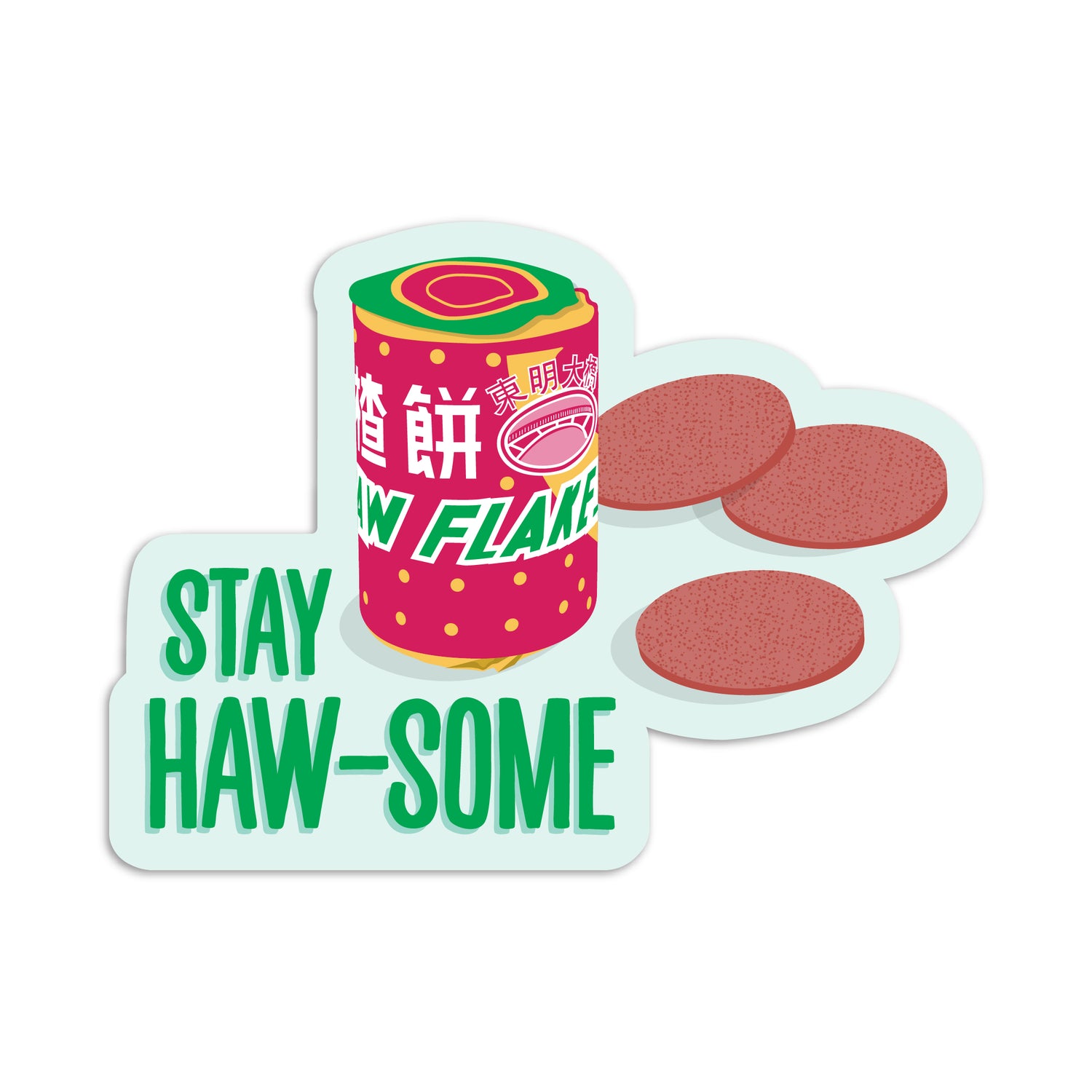 Stay haw-some Haw flakes vinyl sticker by I&